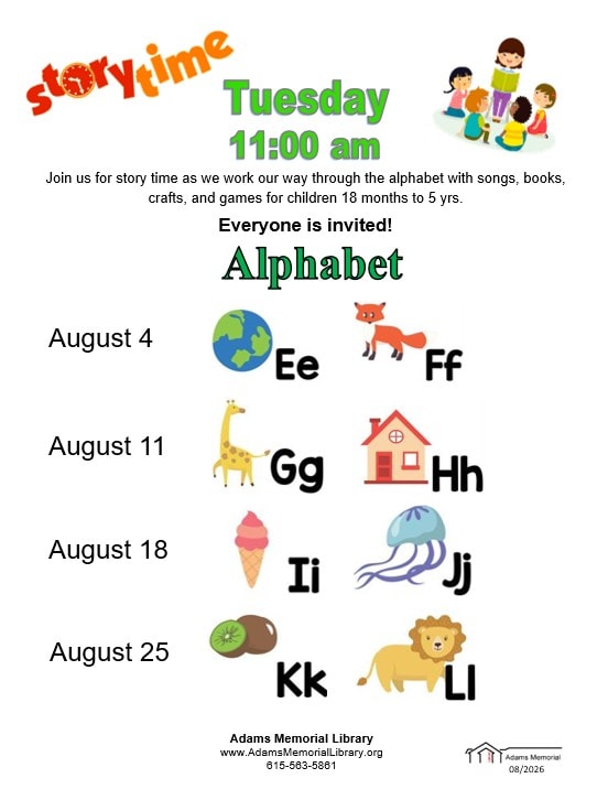 Storytime flyer: Kids, animals, and letters. Events every Tuesday at 11 am in August for ages 18 months–5 years. Activities include songs, crafts, games. Hosted by Adams Memorial Library. Contact and logo at bottom.